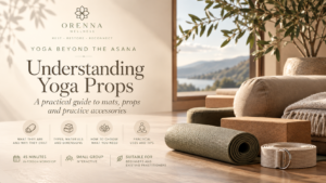 Orenna Wellness — Understanding Yoga Props